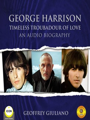 cover image of George Harrison: Timeless Troubadour of Love